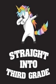 Paperback Straight Into Third Grade: Unicorn 3rd Grade Novelty Back To School Notebook Gift Book