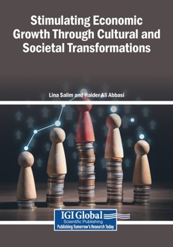 Paperback Stimulating Economic Growth Through Cultural and Societal Transformations Book