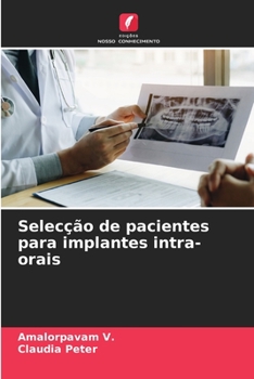 Paperback Selecção de pacientes para implantes intra-orais [Portuguese] Book