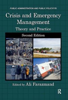 Crisis and Emergency Management: Theory and Practice