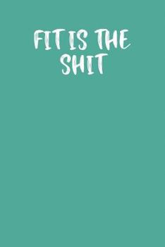 Paperback Fit Is the Shit: Keto Diet Planner Book