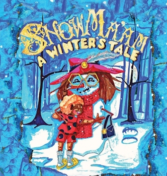 Hardcover SnowMa'aM: A Winter's Tale Book