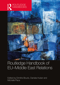Hardcover Routledge Handbook of Eu-Middle East Relations Book