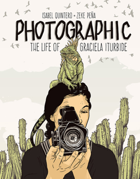 Hardcover Photographic: The Life of Graciela Iturbide Book