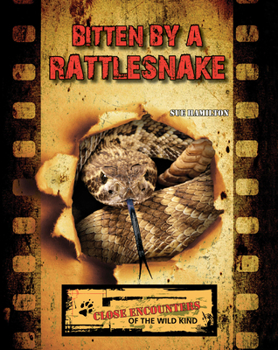 Paperback Bitten by a Rattlesnake Book