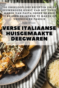 Paperback Verse Italiaanse Huisgemaakte Deegwaren [Dutch] Book