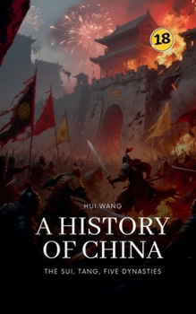 Paperback The Sui, Tang, Five Dynasties: A History of China Book