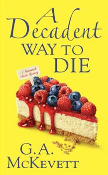 A Decadent Way to Die - Book #16 of the A Savannah Reid Mystery