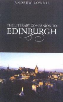 Paperback The Literary Companion to Edinburgh Book