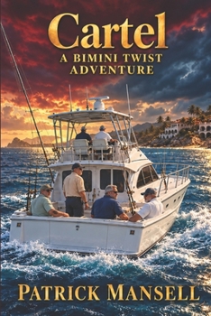 Paperback Cartel: A Bimini Twist Adventure Book