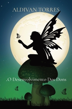 Paperback O Desenvolvimento Dos Dons [Portuguese] Book