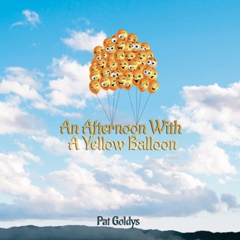 Paperback An Afternoon With A Yellow Balloon Book
