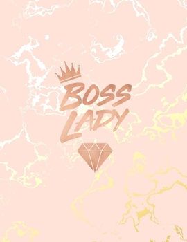 Boss Lady: Inspirational Quote Bullet Journal, Beautiful Pink Marble and Gold | 8.5 x 11, 120 Dot Grid Pages