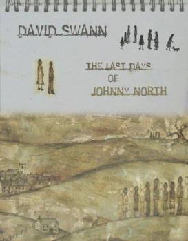 Paperback The Last Days of Johnny North Book