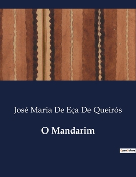 O Mandarim (Portuguese Edition)