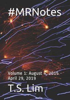 Paperback #MRNotes: Volume 1: August 4, 2015 - April 29, 2019 Book
