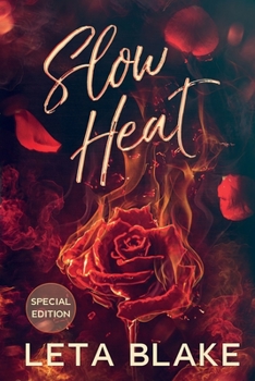 Slow Heat - Book #1 of the Heat of Love