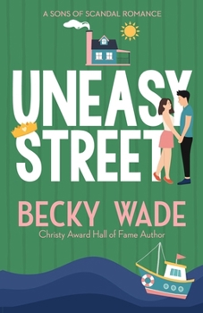 Paperback Uneasy Street: A Sweet "Enemies to Lovers" Romance Book