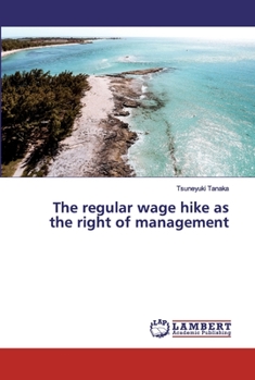 Paperback The regular wage hike as the right of management Book