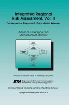 Paperback Integrated Regional Risk Assessment, Vol. II: Consequence Assessment of Accidental Releases Book