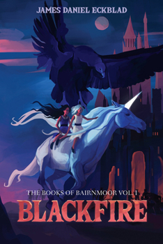 Blackfire - Book #1 of the Books of Bairnmoor