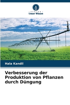 Paperback Verbesserung der Produktion von Pflanzen durch Düngung [German] Book