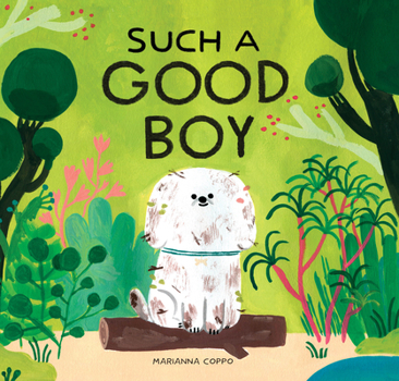 Hardcover Such a Good Boy: (Dog Books for Kids, Pets for Children) Book
