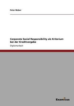 Paperback Corporate Social Responsibility als Kriterium bei der Kreditvergabe [German] Book