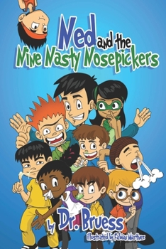 Paperback Ned and the Nine Nasty Nosepickers Book