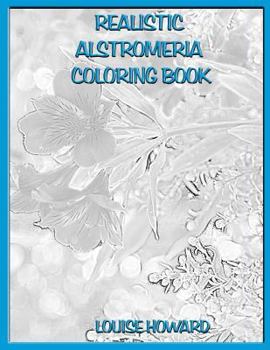 Paperback Realistic Alstromeria Coloring Book