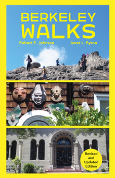 Paperback Berkeley Walks: Revised and Updated Edition Book