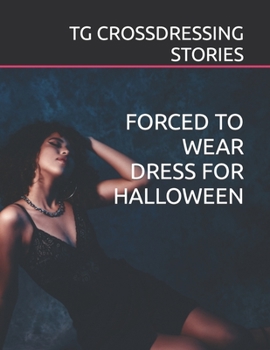 Paperback Forced to Wear Dress for Halloween Book