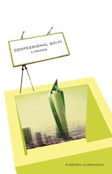 Paperback Confessional Sci-Fi: A Primer Book