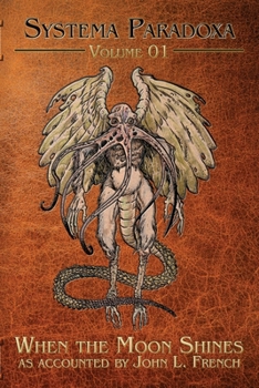 When the Moon Shines (Systema Paradoxa) - Book #1 of the Systema Paradoxa