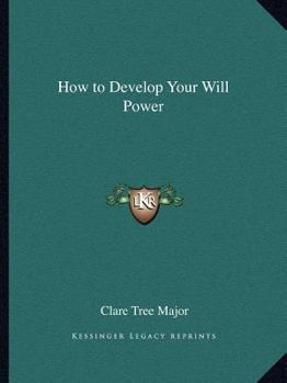 How to Develop Your Will Power