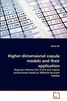 Paperback Higher-dimensional copula models and their application Book
