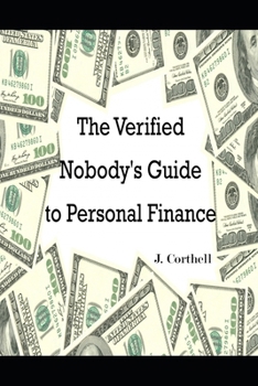 Paperback The Verified Nobody's Brief Guide to Personal Finance Book