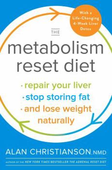 Hardcover The Metabolism Reset Diet: Repair Your Liver, Stop Storing Fat, and Lose Weight Naturally Book