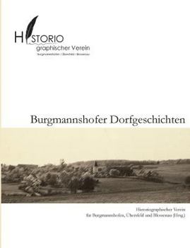Paperback Burgmannshofer Dorfgeschichten [German] Book