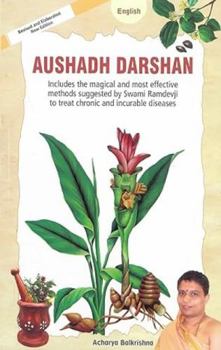 Paperback Aushadh Darshan A Repertotire of Proven Miraculous Ayurvedic Remedies by Swami Ramdev Book