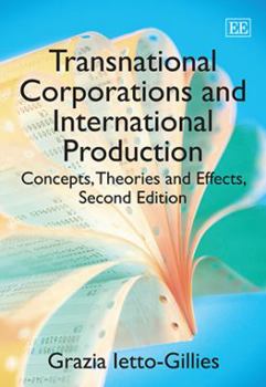 Transnational Corporations And International Production: Concepts, Theories And Effects