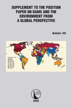 Supplement to the Position Paper on Dams and the Environment (ICOLD Bulletins Series)