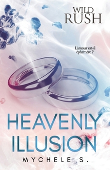 Paperback Wild Rush - 1 - Heavenly Illusion [French] Book