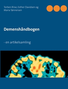 Paperback Demenshåndbogen: - en artikelsamling [Danish] Book