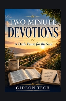 Paperback Two Minute Devotions: A Daily Pause for the Soul Book