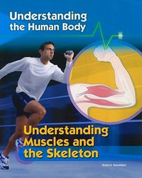 Paperback Understanding Muscles and the Skeleton Book