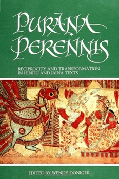 Paperback Pur&#257;&#7751;a Perennis: Reciprocity and Transformation in Hindu and Jaina Texts Book