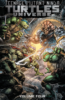 Teenage Mutant Ninja Turtles Universe, Volume 4: Home - Book #4 of the Teenage Mutant Ninja Turtles Universe