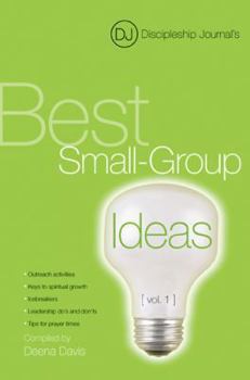 Paperback Discipleship Journal's Best Small-Group Ideas [vol. 1] Book