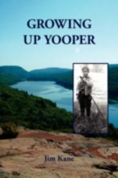 Hardcover Growing Up Yooper Book